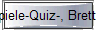  Spiele-Quiz-, Brett & 