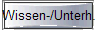  Wissen-/Unterh. 